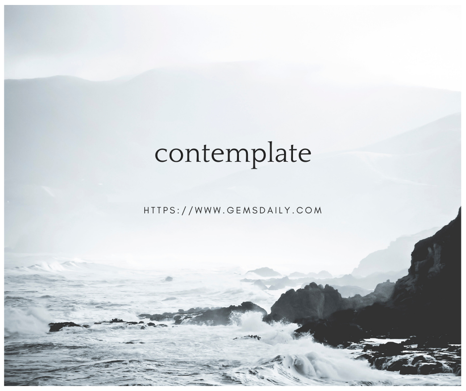 Contemplate