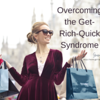 get-rich-quick syndrome