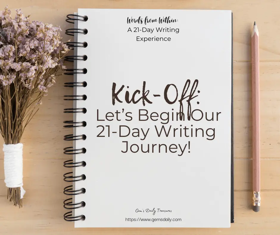 Kick-Off: Let’s Begin Our 21-Day Writing Journey!